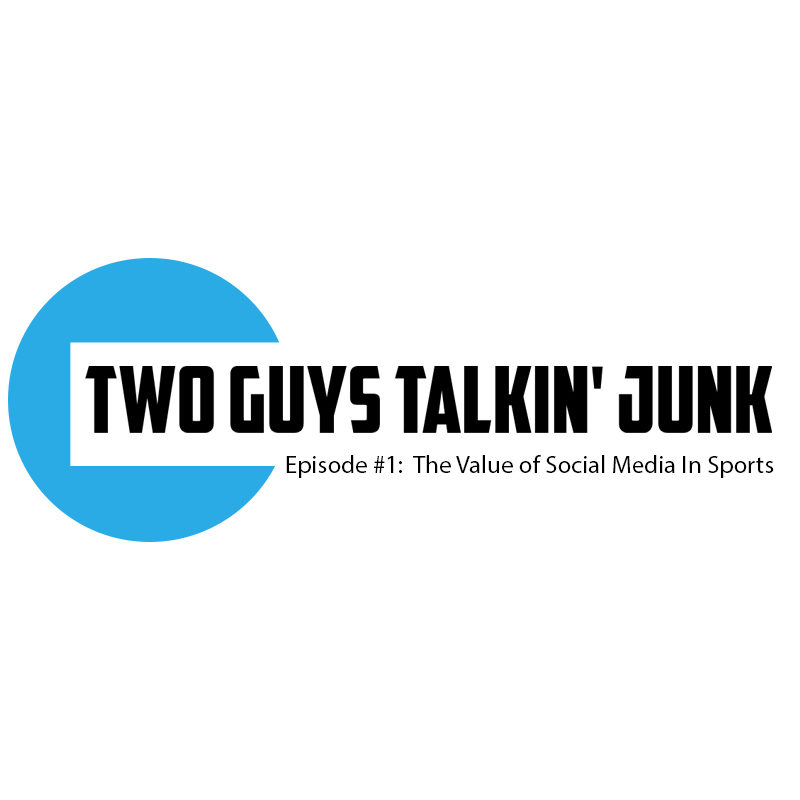 Two Guys Talkin' Junk Podcast Episode 1